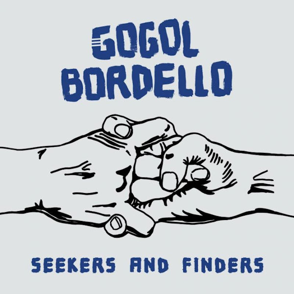 Gogol Bordello - Seekers and finders (LP)