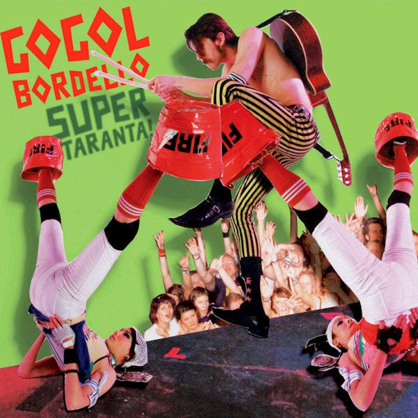Gogol Bordello - Super taranta! (CD)