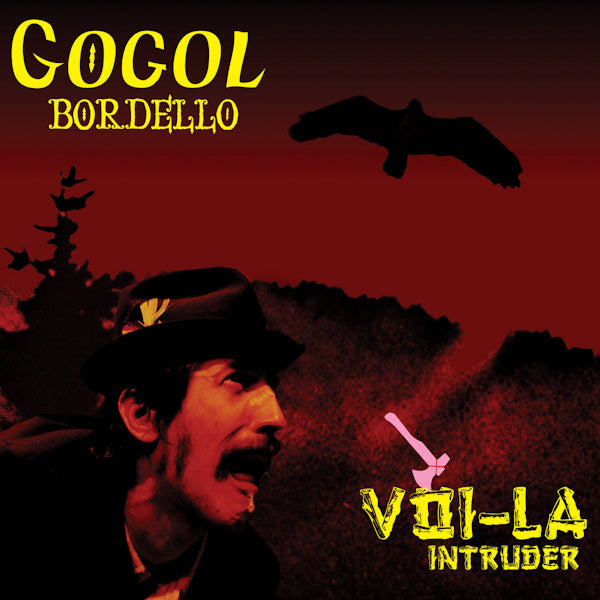 Gogol Bordello - Voi-la intruder (CD)