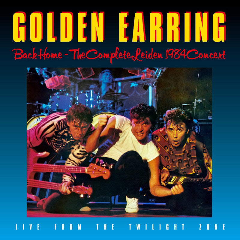Golden Earring - Back Home-Complete Leiden 1984 Concert (Remastered CD)