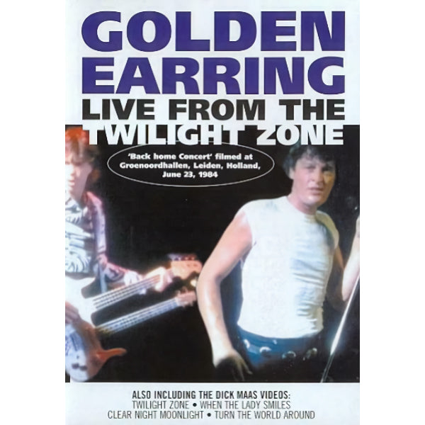 Golden Earring - Live from the twilight zone (=Pal/Region 2, 100 Min. Live 1984 Incl. 4 Video Clips= DVD movie)