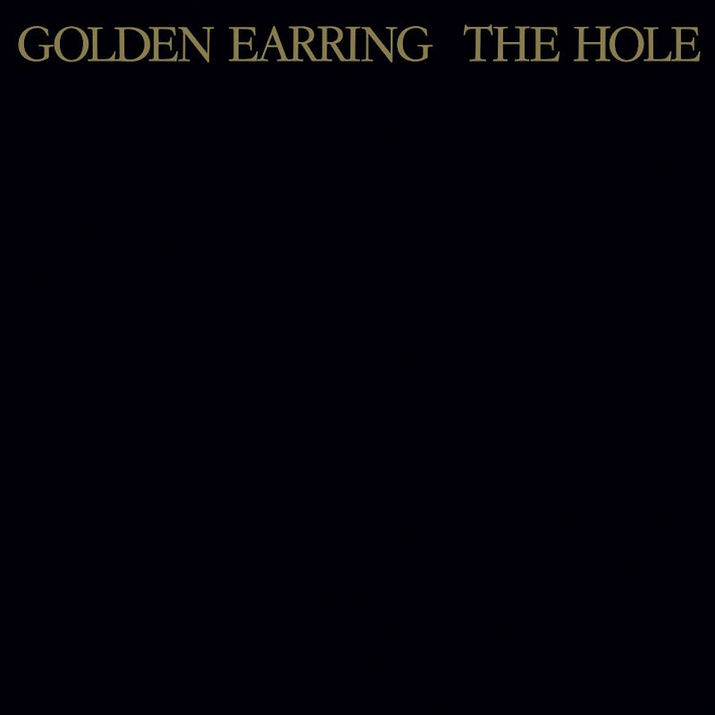 Golden Earring - The hole (6461597 LP)
