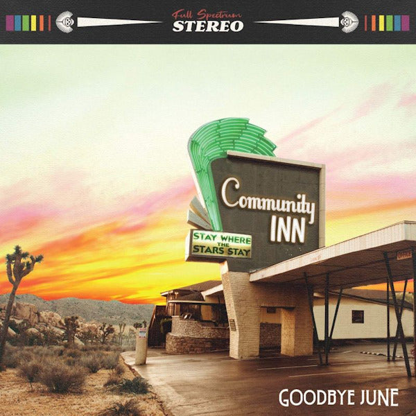 Goodbye June - Community inn (Incl. Guitar Plectrum, Digipak CD)
