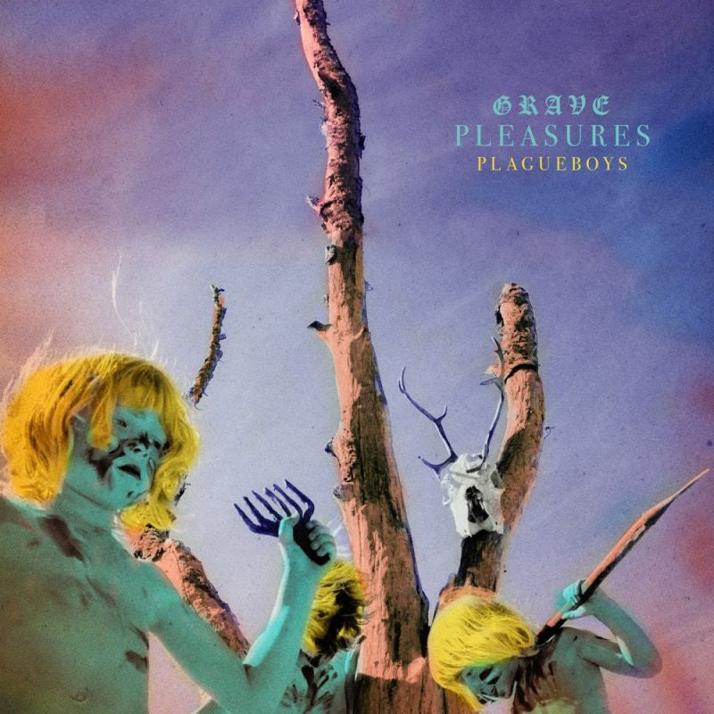 Grave Pleasures - Plagueboys (180gr. / Incl. Lp-Booklet + A2 Poster, High Quality LP)