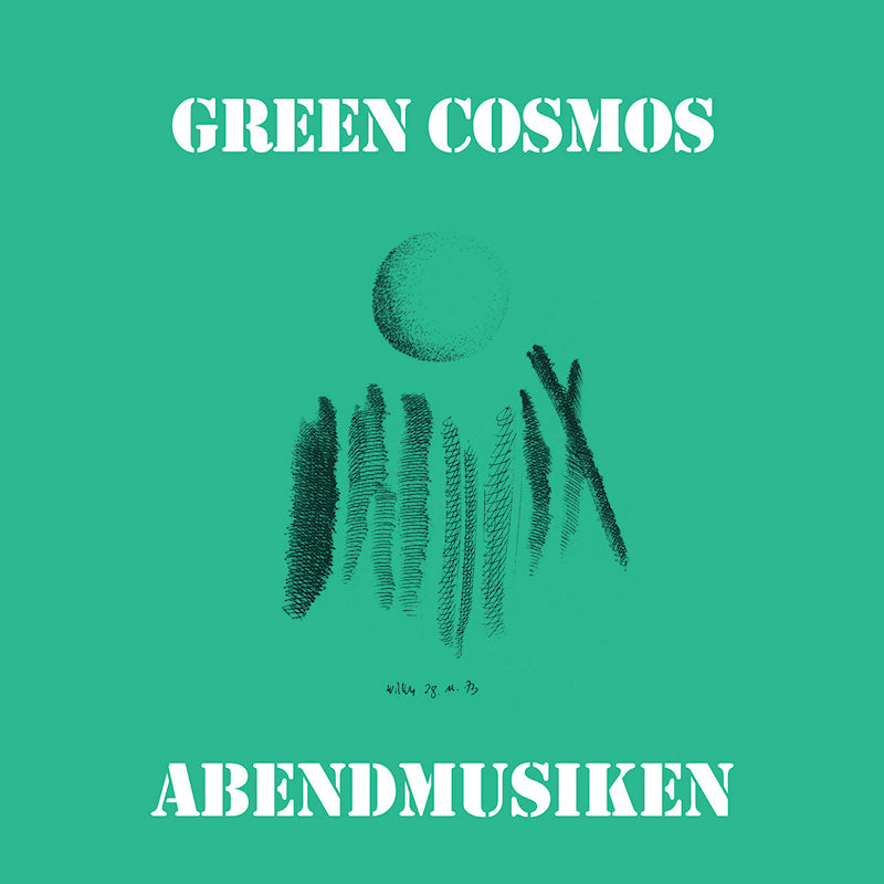 Green Cosmos - Abendmusiken (LP)