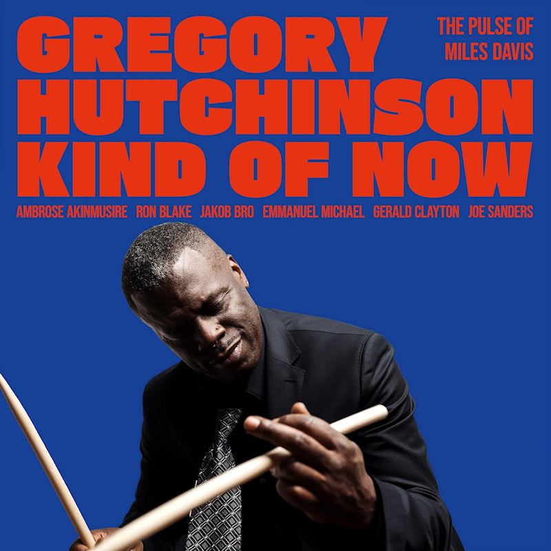 Gregory Hutchinson - Kind of now - the pulse of miles davis (High Quality LP)