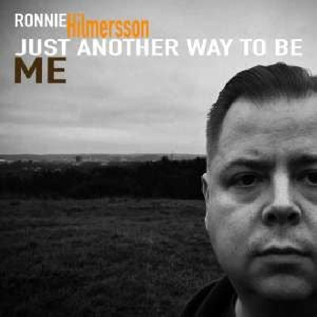 Ronnie Hilmersson - Just another way to be me (LP)