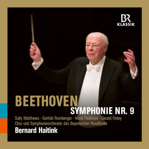 Ludwig Van Beethoven - Symphonie nr.9 d minor op.125 (S.O. Des Bayerischen Rundfunks & Chor/Bernard Haitink CD)