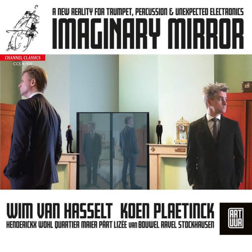 Wim Van Hasselt /koen Plaetinck - Imaginary mirror (Works By Hendrickx/Wohl/Quartier/Maier/Part/Lizee A.O. CD)