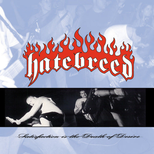 Hatebreed - Satisfaction is the de.. (..Death of Desire LP)