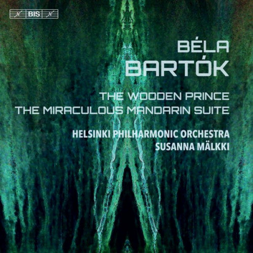 B. Bartok - Wooden prince/the miraculous mandarin (Helsinki P.O./Susanna Malkki, Super Audio CD CD)