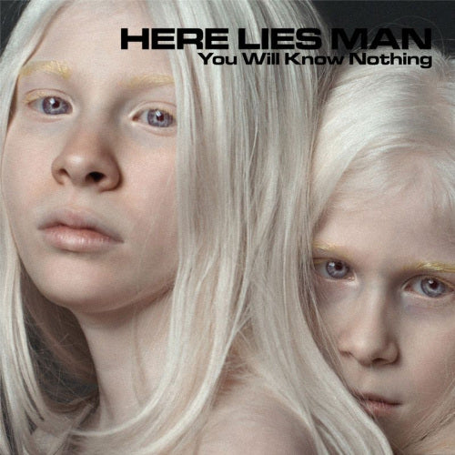 Here Lies Man - You will know nothing (black) (LP)