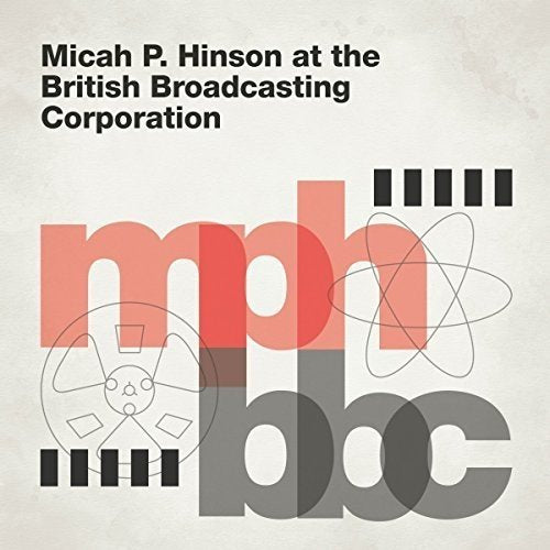 Micah P. Hinson - Micah p. hinson at the british broadcasting co (CD)