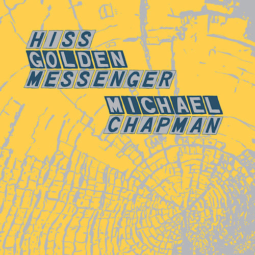 Hiss Golden Messenger & Michael Chapman - Parallelogram a la carte (LP)