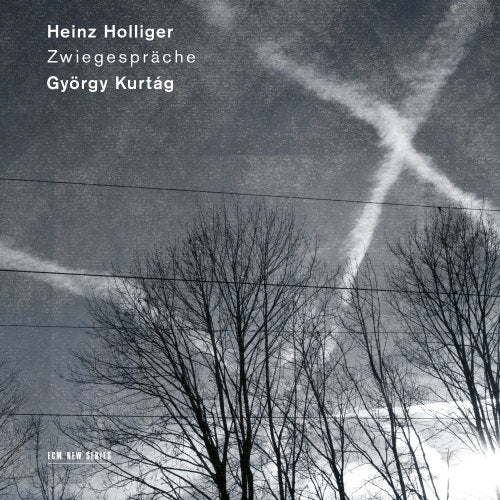 Heinz Holliger - Heinz holliger & györgy kurtág: zwiegesprã¤che (Heinz Holliger & Gyorgy Kurtag CD)