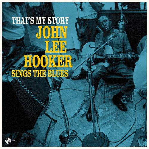 John Lee Hooker - That's my story: john (.. Hooker Sings the Blues/ 2 Bonus Tracks/ 180gr., High Quality LP)