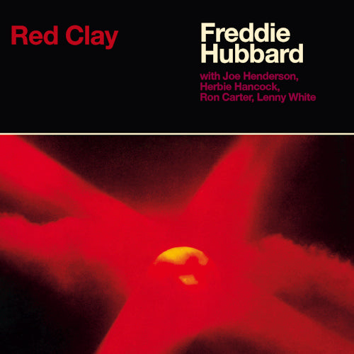Freddie Hubbard - Red clay (Feat. Ron Carter, Lenny White & Herbie Hancock CD)