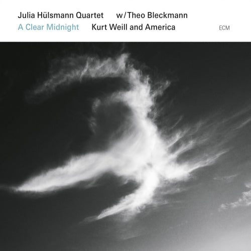 Julia Hulsmann -quartet- - A clear midnight - kurt weill and america (.. Weill and America // With Theo Bleckmann CD)