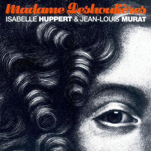 Jean Murat -louis & Isabelle Huppert - Madame deshoulieres (CD)