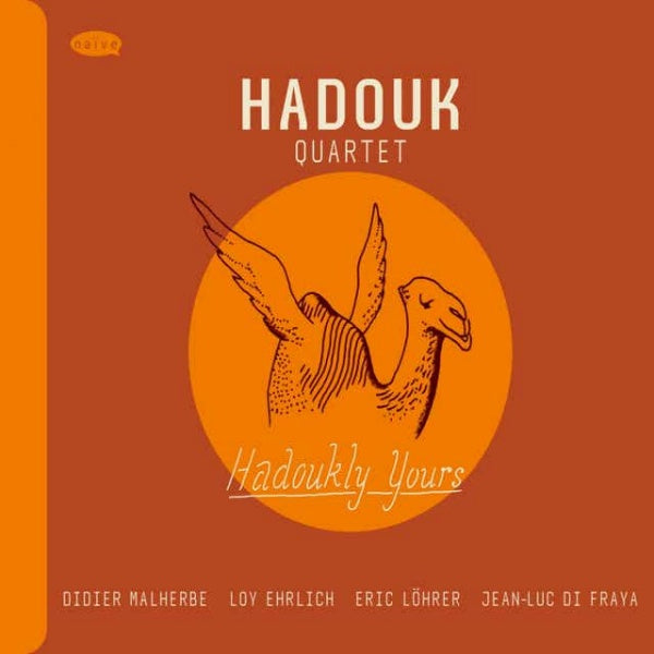 Hadouk Quartet - Hadoukly yours (CD)