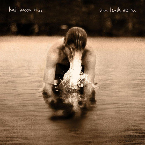 Half Moon Run - Sun leads me on (=2nd Album For Montreal, Canada, Indie Rock Quartet= CD)