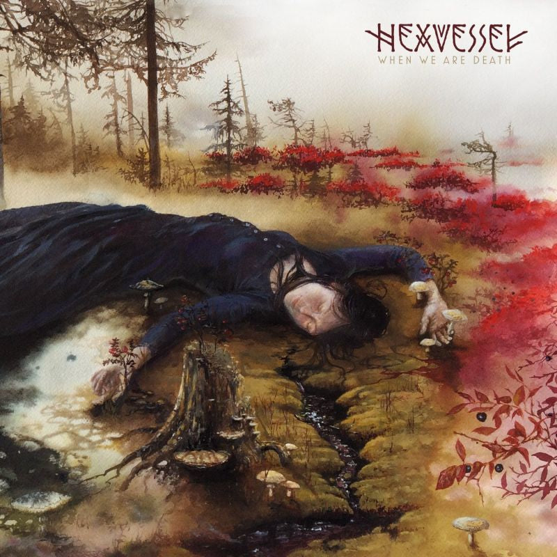 Hexvessel - When we are death (Mediabook In Slipcase, Mediabook, Slipcase CD)
