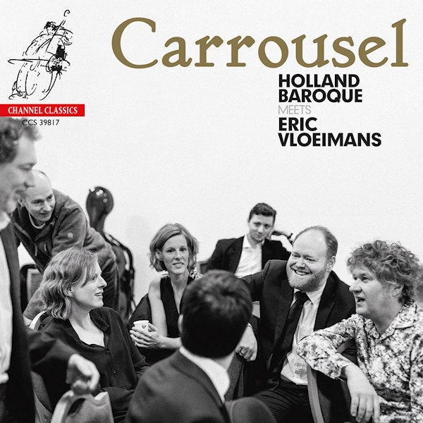 Holland Baroque - Carrousel (Eric Vloeimans CD)