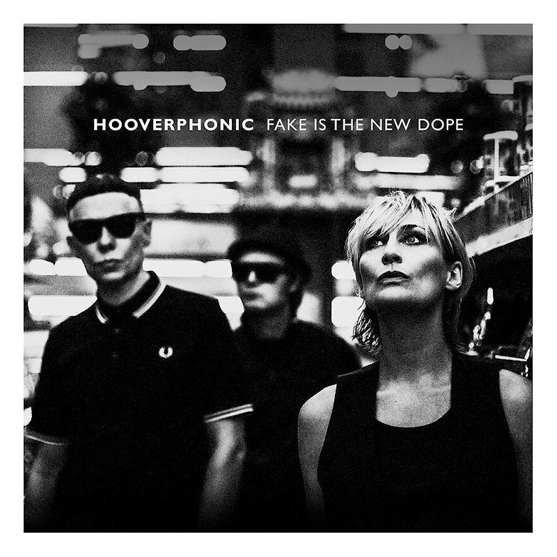 Hooverphonic - Fake is the new dope (6723307 CD)