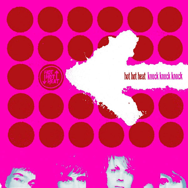 Hot Hot Heat - Knock knock knock (Updated Post-Punk Style CD)