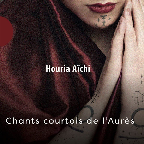 Houria Aichi - Chants courtois de l'aures (CD)