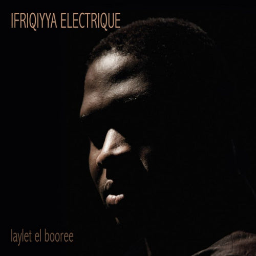 Ifriqiyya Electrique - Laylet el booree (LP)