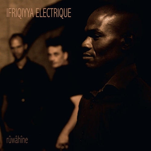 Ifriqiyya Electrique - Ruwahine (CD)