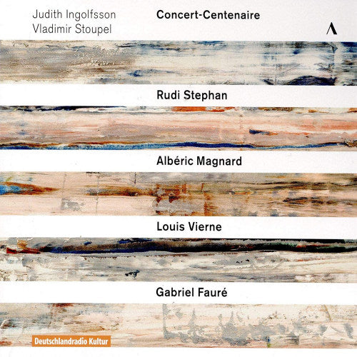 Judith Ingolfsson - Concert-centenaire (Vladimir Stoupel / Works By Stephan/Magnard/Vierne CD)