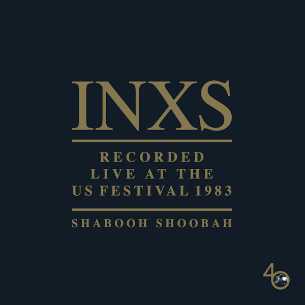 Inxs - Shabooh shoobah (Live At the Us Festival / 1983 CD)