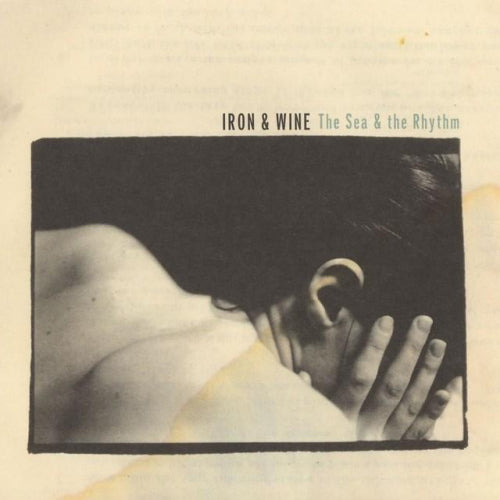 Iron & Wine - Sea & the rhythm (CD)