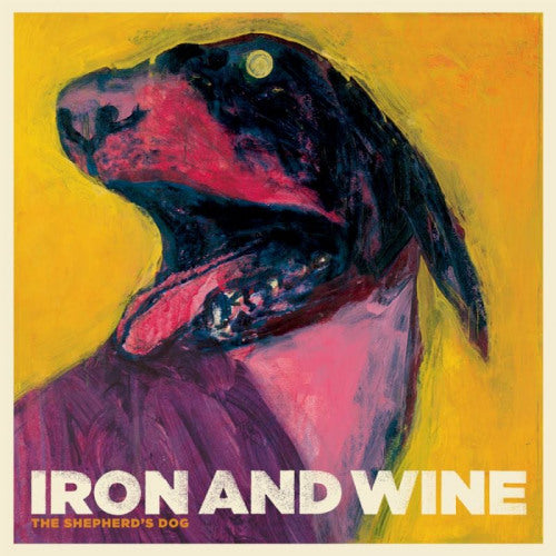 Iron & Wine - Shepherd's dog (LP)