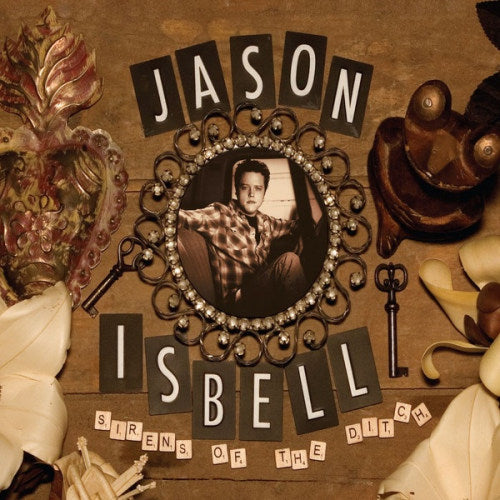 Jason Isbell - Sirens of the ditch (CD)