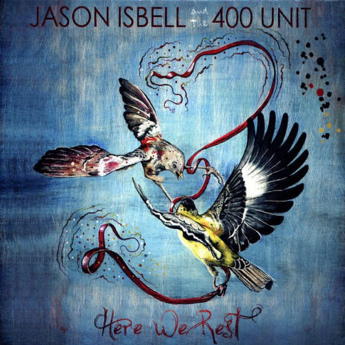 Jason And The 400 Unit Isbell - Here we rest (CD)