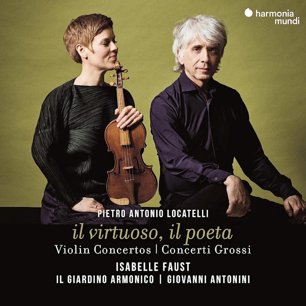 Isabelle Faust / Giovanni Antonini - Pietro Antonio Locatelli: Il Virtuoso, Il Poeta (.. Il Poeta (Violin Concertos & Concerti Grossi) CD)