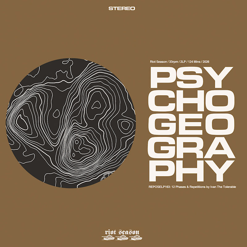 Ivan The Tolerable - Psychogeography (LP)