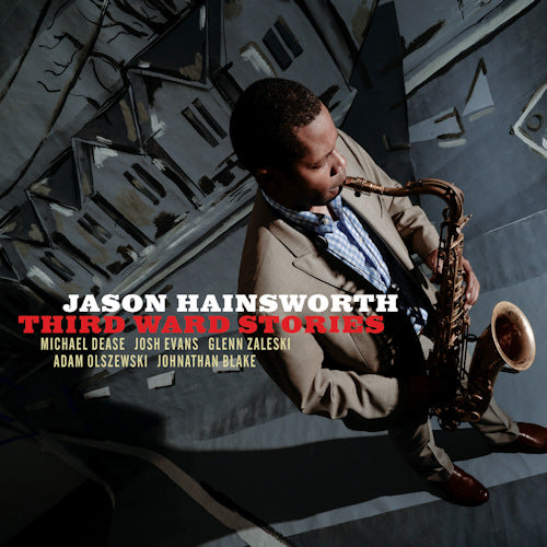 Jason Hainsworth - Third ward stories (Digipak CD)