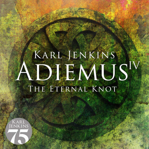 Karl Jenkins - Adiemus iv - the eternal knot (Adiemus/Karl Jenkins CD)