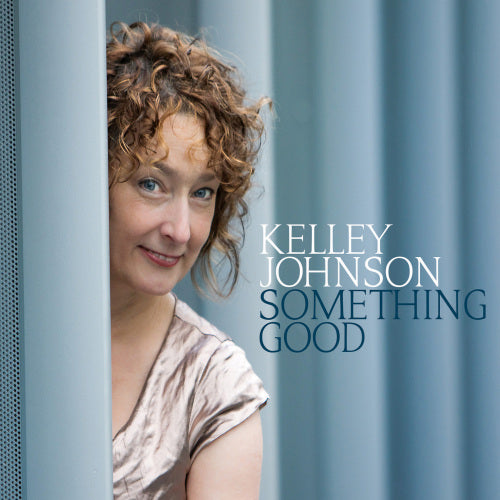 Kelley Johnson - Something good (Works By Cole Porter CD)