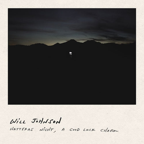 Will Johnson - Hateras night, a good luck charm (CD)