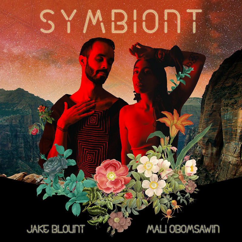 Jake Blount & Mali Obomsawin - Symbiont (LP)