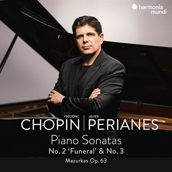 Javier Perianes - Chopin: piano sonatas no. 2 funeral & no. 3 (.. No. 2 'Funeral' & No. 3/Mazurkas Op. 63 CD)