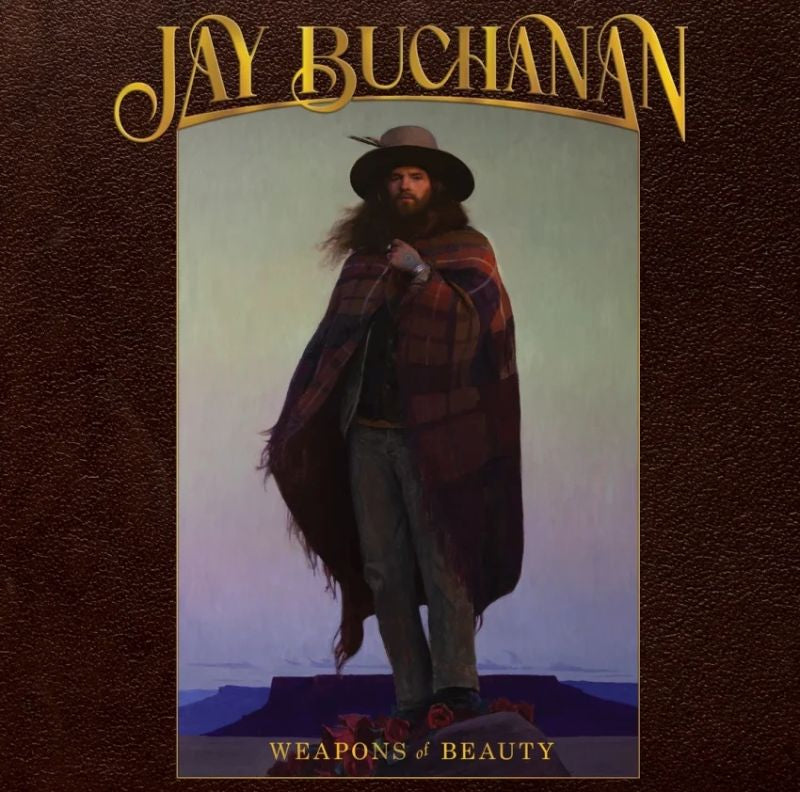 Jay Buchanan - Weapons of beauty (Gatefold Sleeve LP)