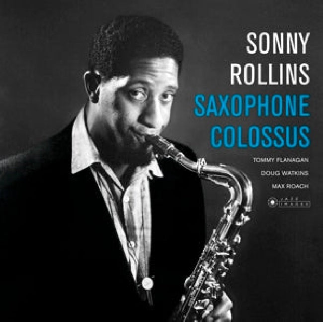 Sonny Rollins - Saxophone colossus (5 Bonus Tracks/ Photographs By William Claxton CD)