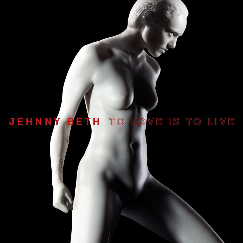Jehnny Beth - To love is to live (CD)