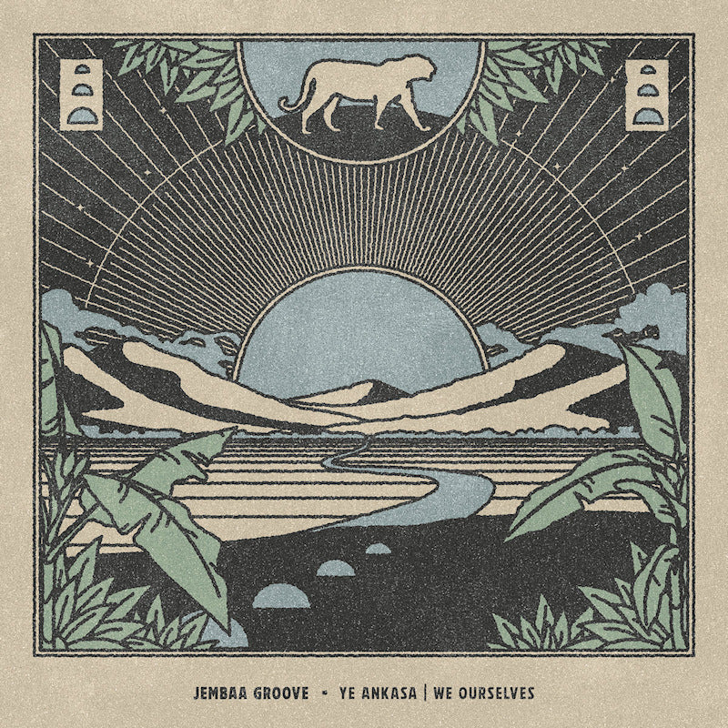 JEMBAA GROOVE - YE ANKASA / WE OURSELVES (LP)